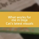 What works for me in Doja Cat’s latest visuals